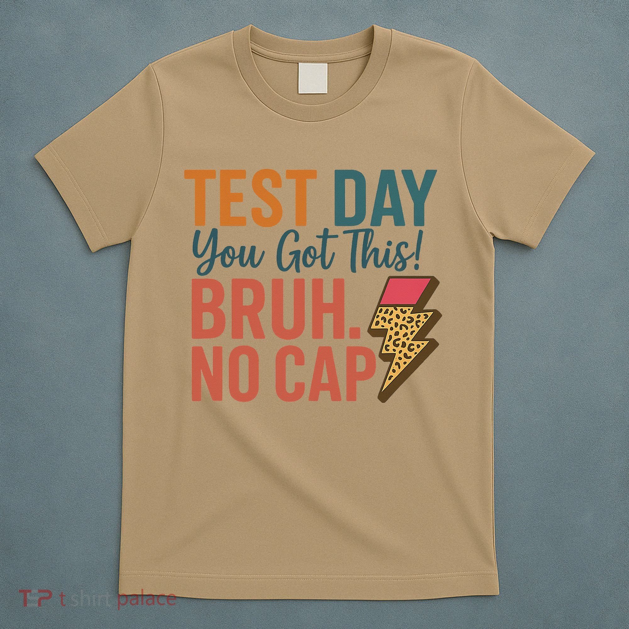 Test Day You Got This Bruh No Cap Lightning Bolt Graphic T-Shirt