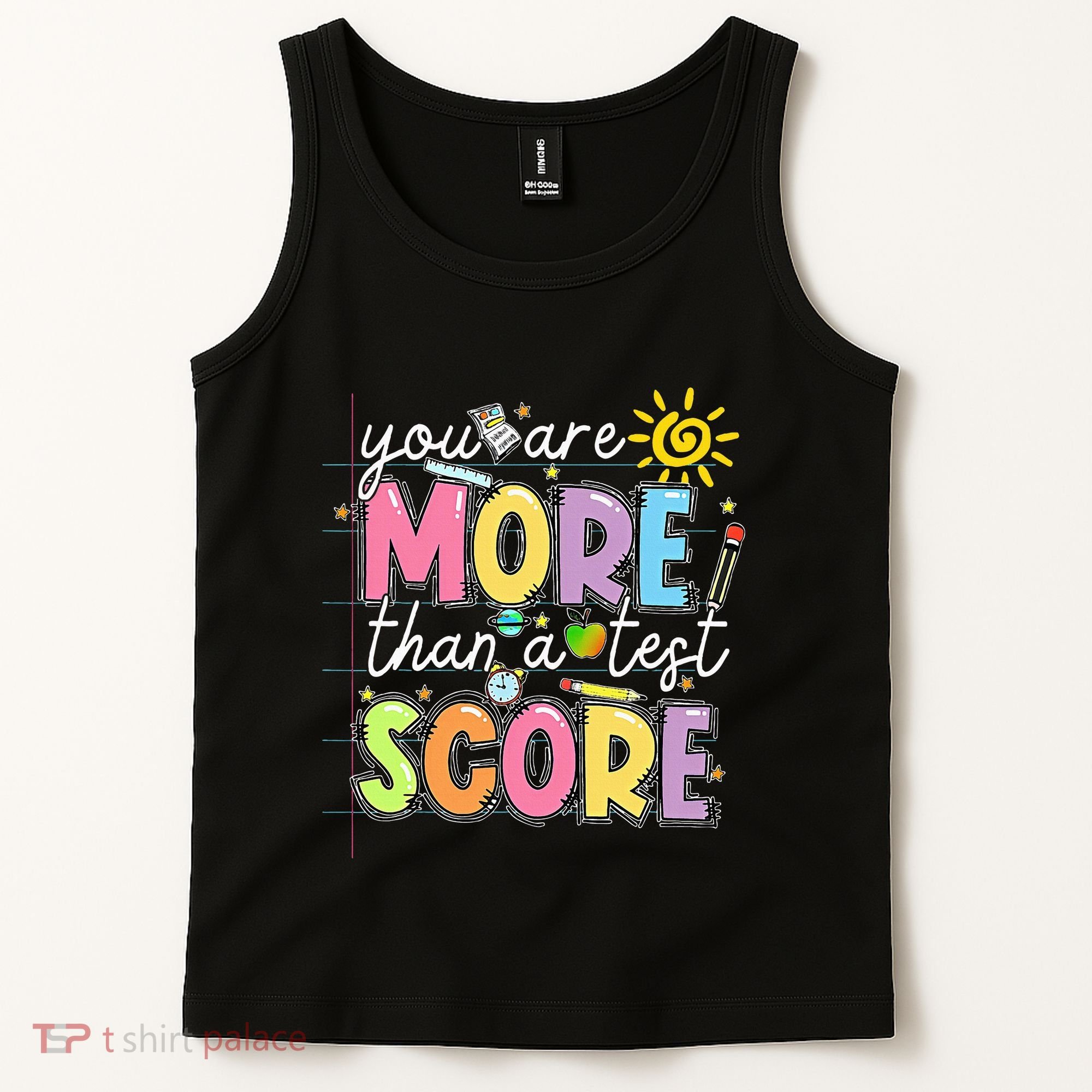 Test Day You Are More Than A Test Score Rock The Test Tank Top