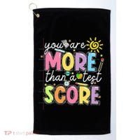 Test Day You Are More Than A Test Score Rock The Test Golf Towel thumb 0