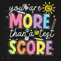 Test Day You Are More Than A Test Score Rock The Test Kids T-Shirt thumb 4