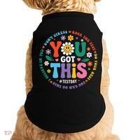 Test Day You Got This Rock The Test Teacher Testing Day Doggie Tank thumb 0