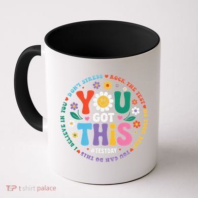 Test Day You Got This Rock The Test Teacher Testing Day Coffee Mug