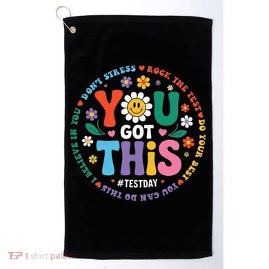 Test Day You Got This Rock The Test Teacher Testing Day Golf Towel