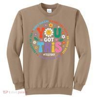 Test Day You Got This Rock The Test Teacher Testing Day Sweatshirt thumb 0