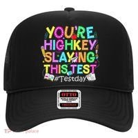 Test Day You're Highkey Slaying This Test Testing Teacher Hat thumb 0