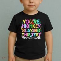 Test Day You're Highkey Slaying This Test Testing Teacher Toddler T-Shirt thumb 2