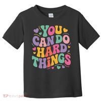 Test Day You Can Do Hard Things Teacher Women Toddler T-Shirt thumb 0