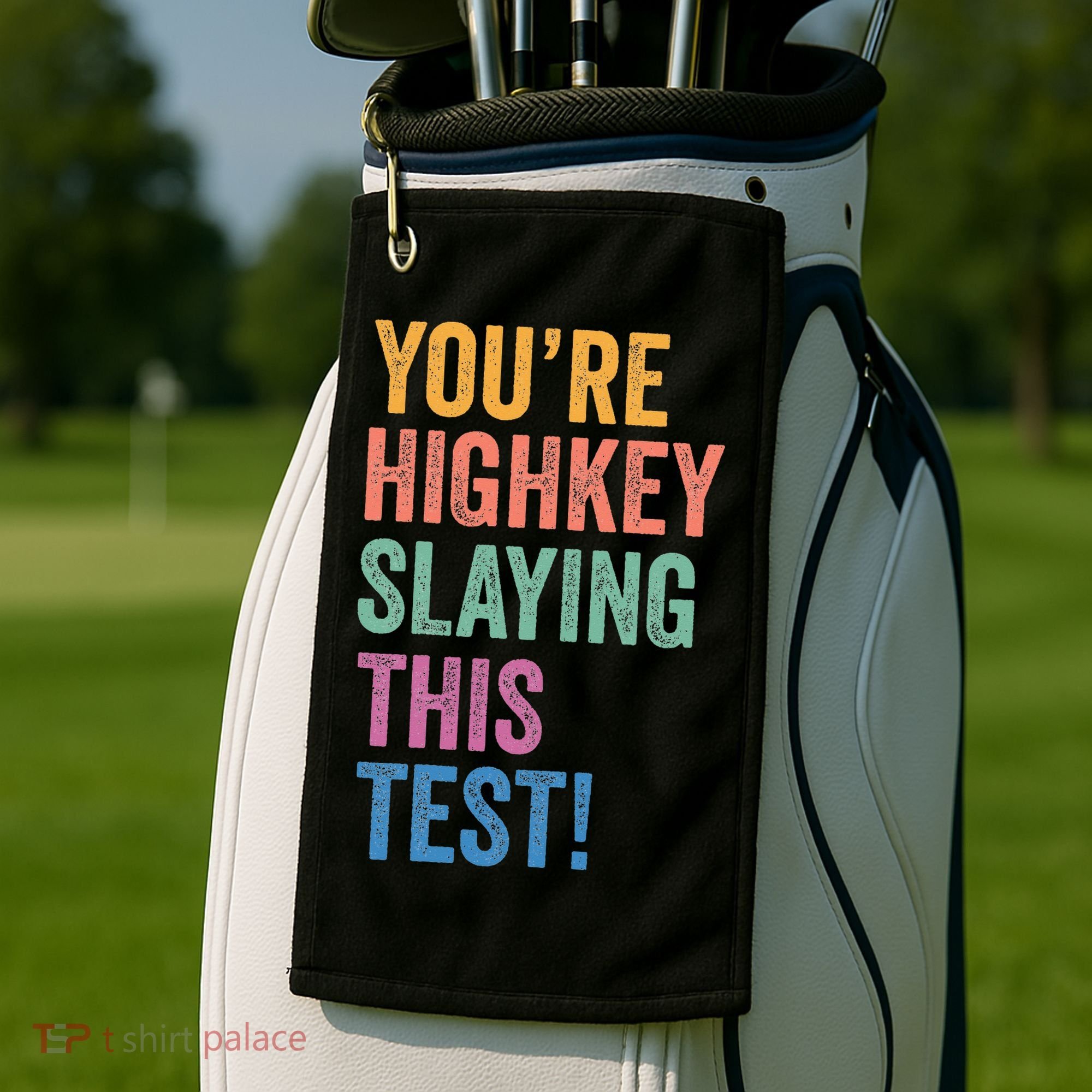 Testing Day Youre Highkey Slaying This Test Day Teacher Gift Golf Towel