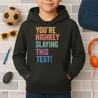 Testing Day Youre Highkey Slaying This Test Day Teacher Gift Kids Hoodie thumb 2