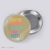 Testing Day Youre Highkey Slaying This Test Day Teacher Gift Button thumb 0