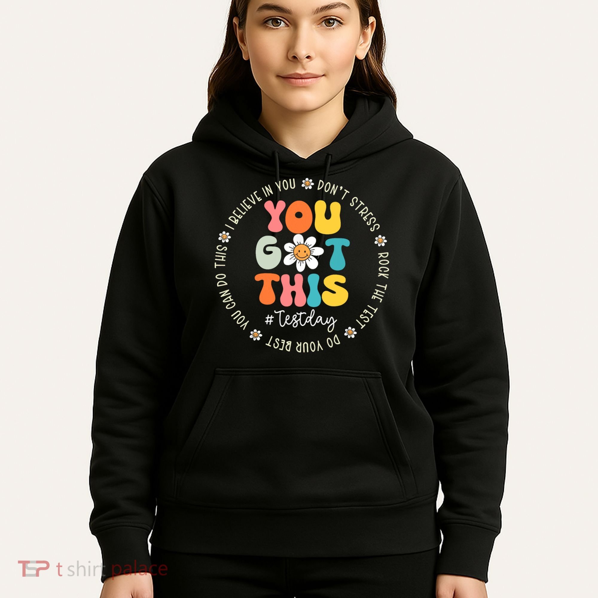 Test Day You Got This Rock The Test Teacher Testing Day Hoodie