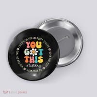 Test Day You Got This Rock The Test Teacher Testing Day Button thumb 0