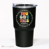 Test Day You Got This Rock The Test Teacher Testing Day Tumbler thumb 0
