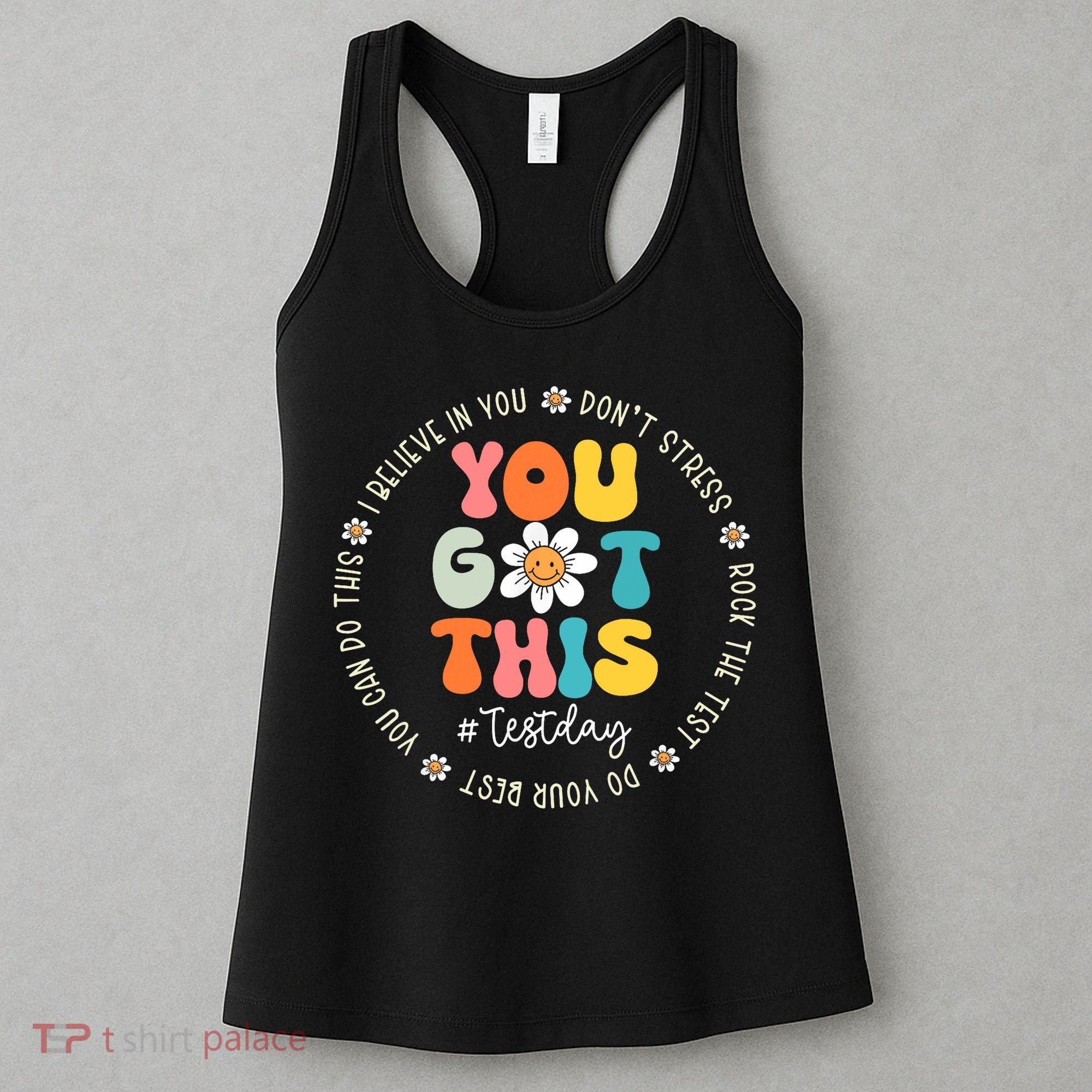 Test Day You Got This Rock The Test Teacher Testing Day Women's Tank Top