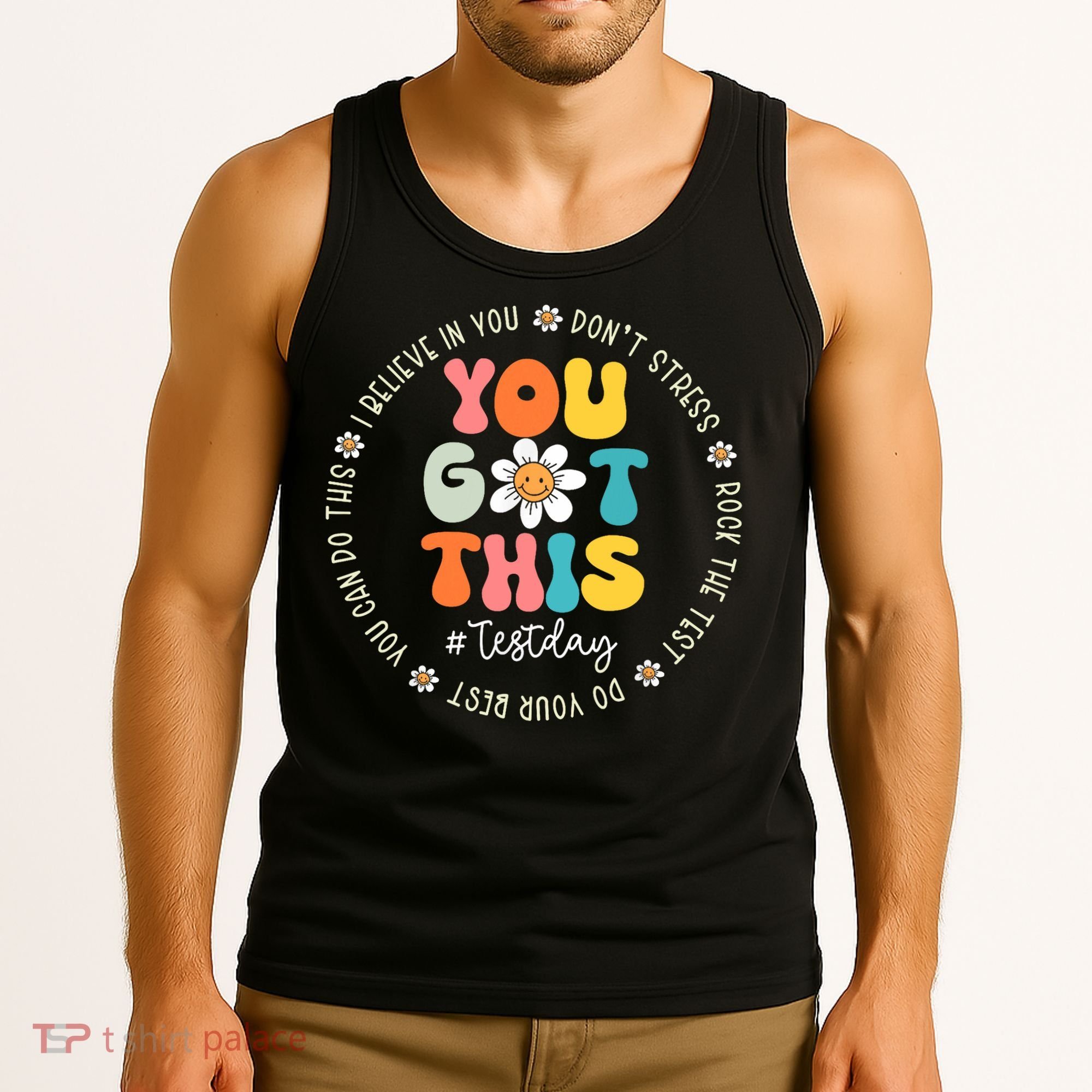 Test Day You Got This Rock The Test Teacher Testing Day Tank Top