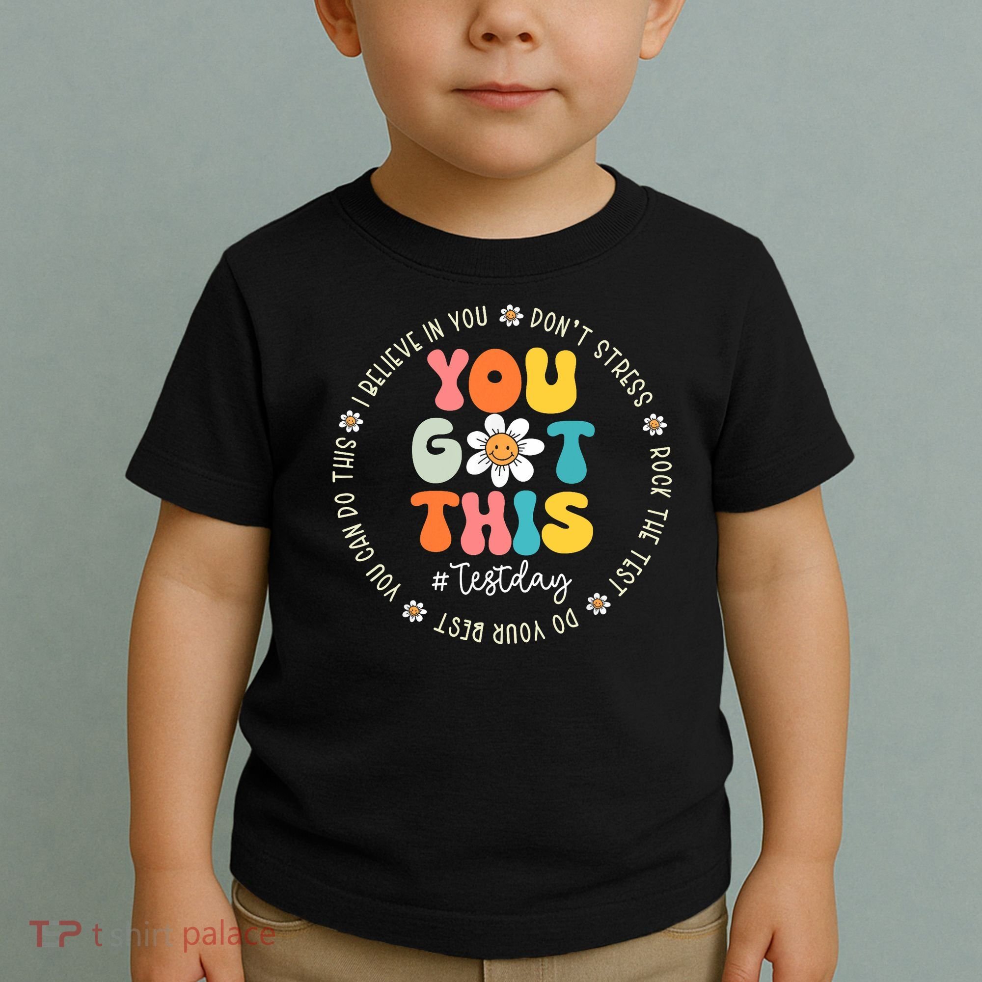 Test Day You Got This Rock The Test Teacher Testing Day Toddler T-Shirt
