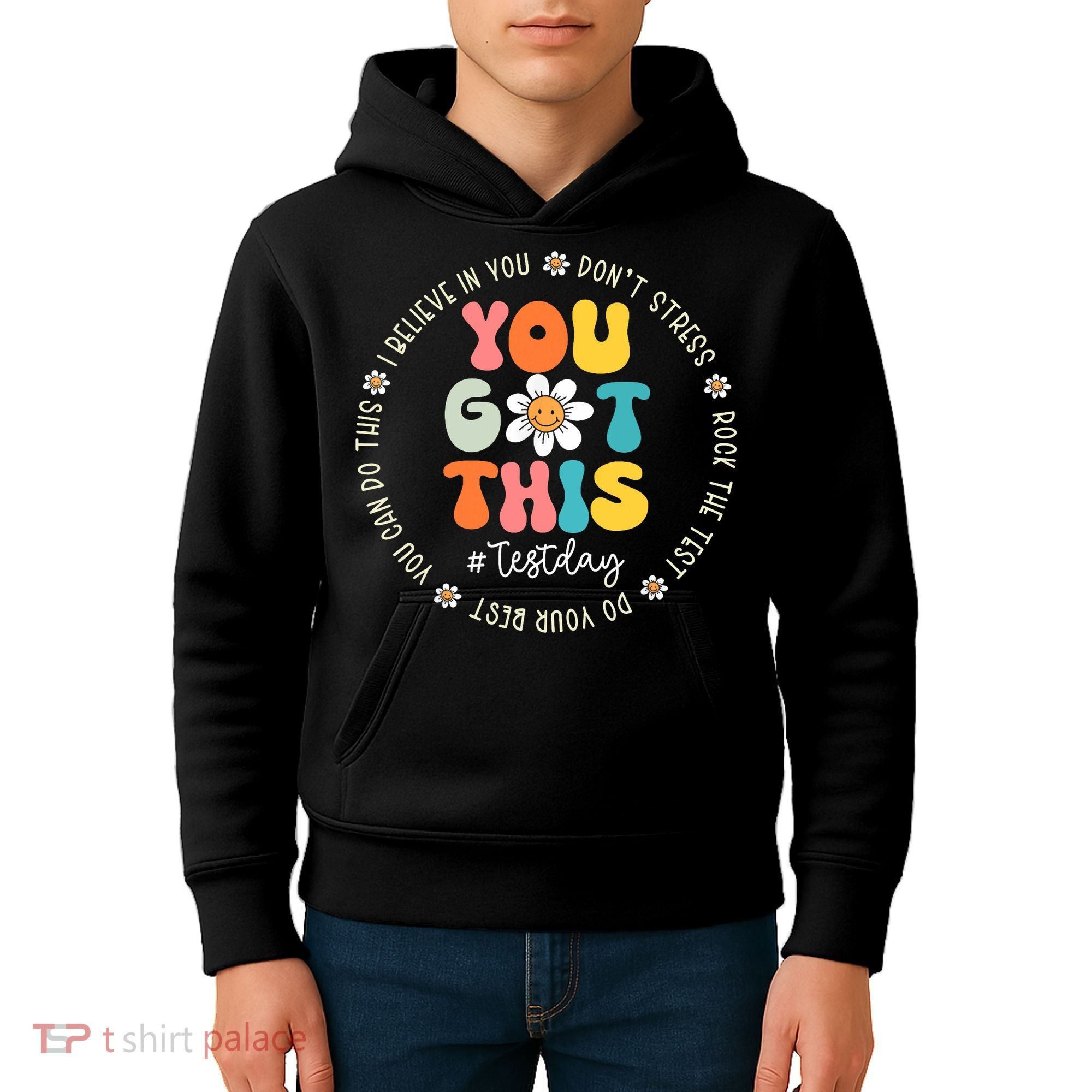 Test Day You Got This Rock The Test Teacher Testing Day Kids Hoodie