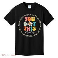Test Day You Got This Rock The Test Teacher Testing Day Kids T-Shirt thumb 0