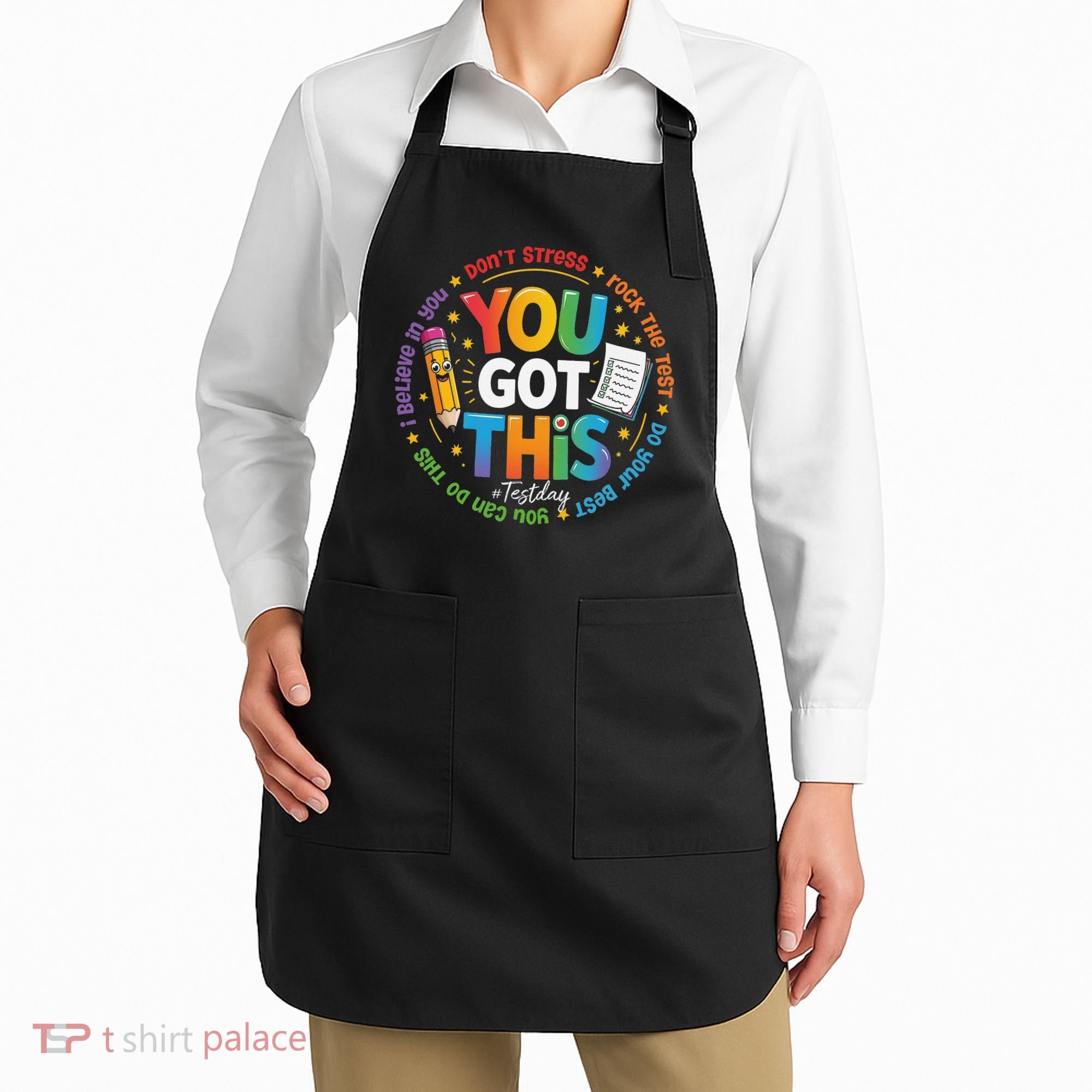 Test Day You Got This Rock The Test Teacher Testing Day Apron