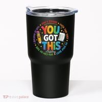 Test Day You Got This Rock The Test Teacher Testing Day Tumbler thumb 0