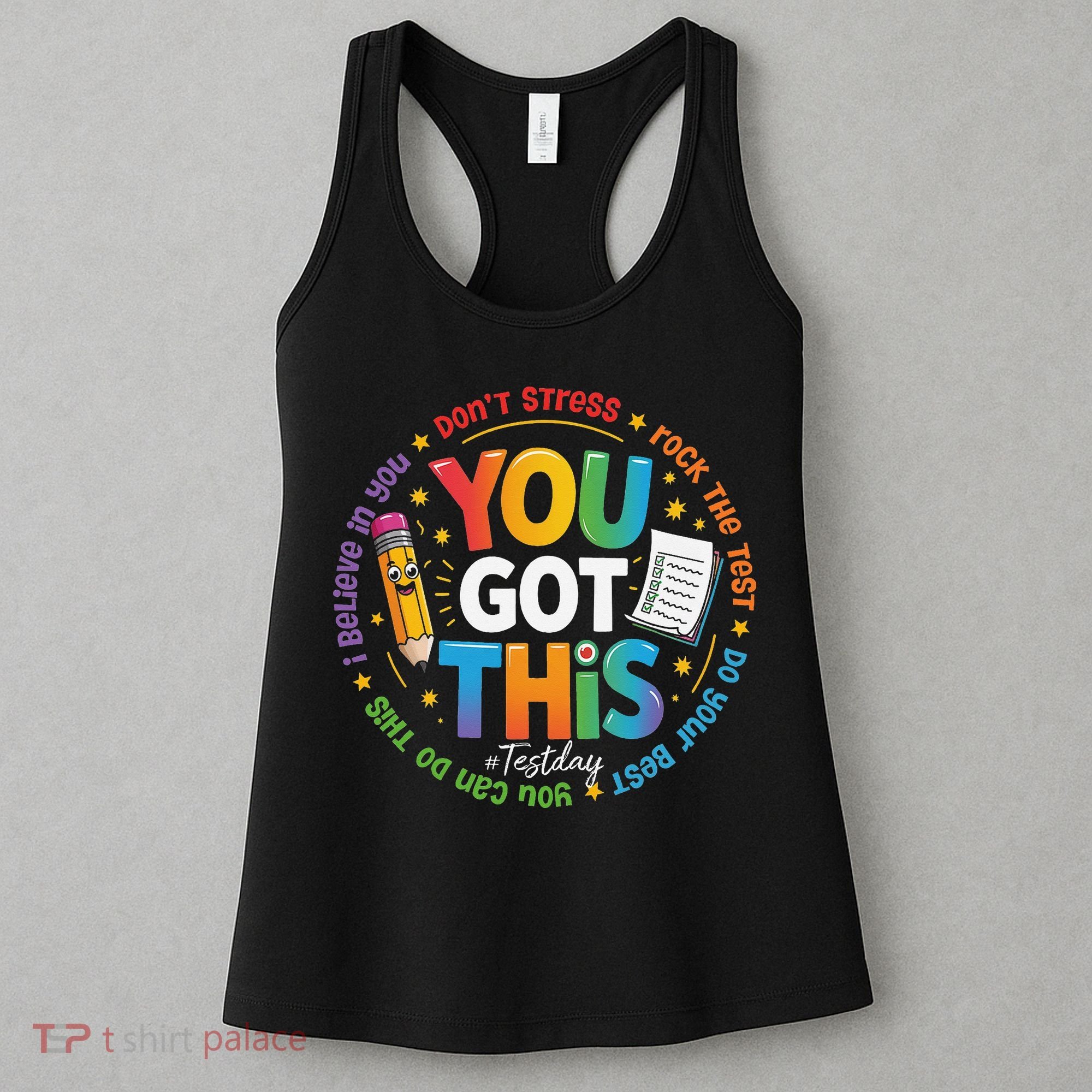 Test Day You Got This Rock The Test Teacher Testing Day Women's Tank Top