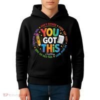 Test Day You Got This Rock The Test Teacher Testing Day Kids Hoodie thumb 4
