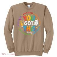 Test Day You Got This Rock The Test Teacher Testing Day Sweatshirt thumb 0