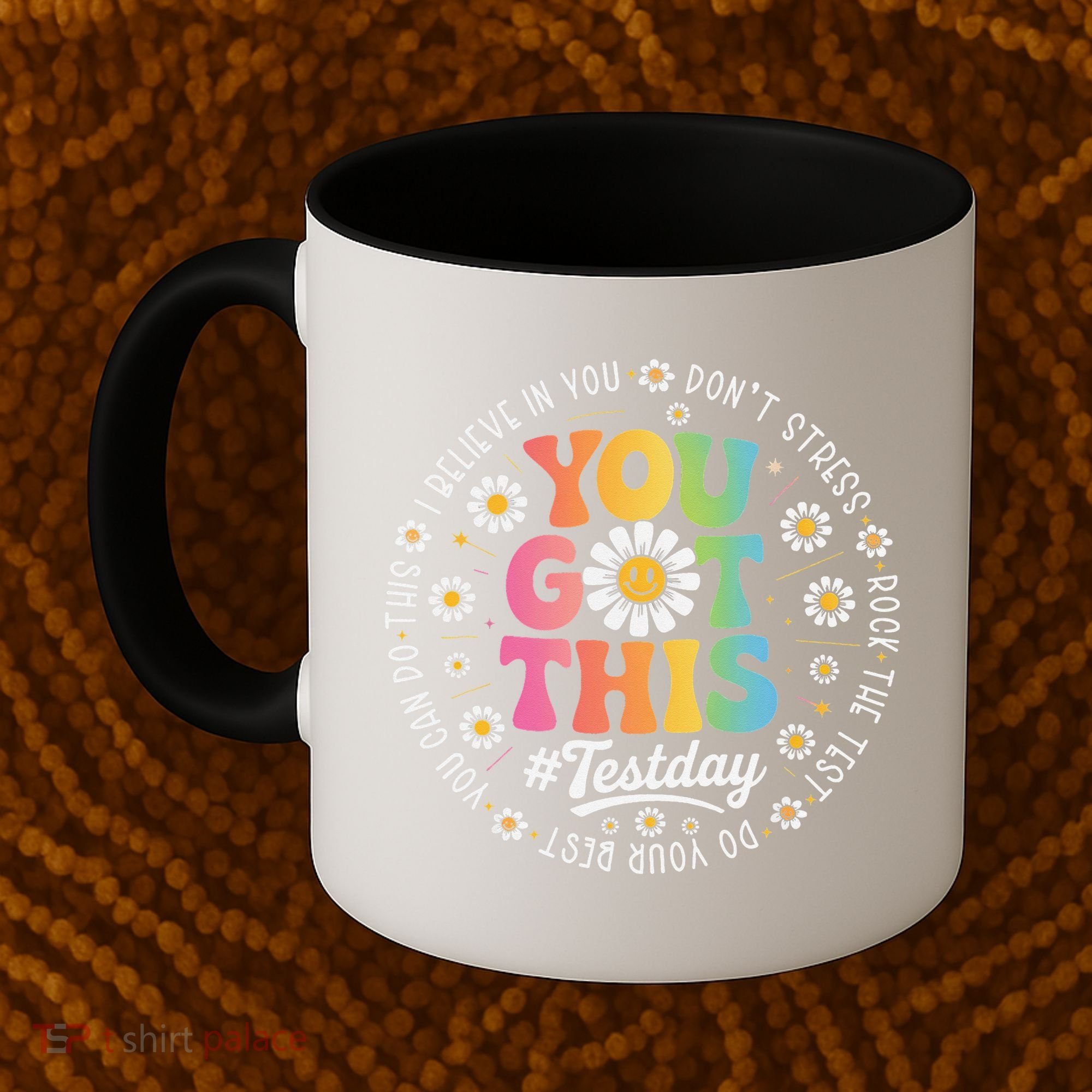 Test Day You Got This Rock The Test Teacher Testing Day Coffee Mug