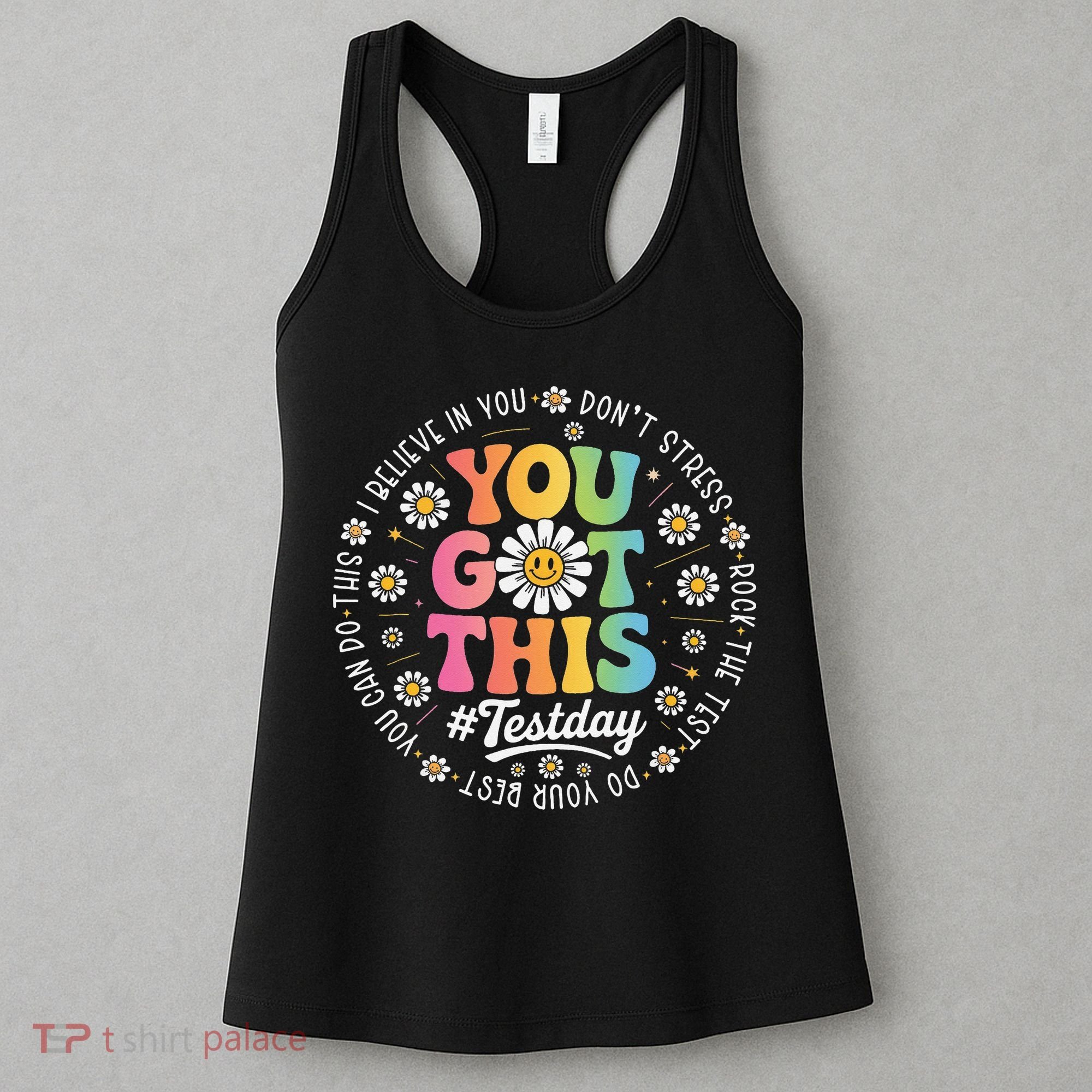 Test Day You Got This Rock The Test Teacher Testing Day Women's Tank Top