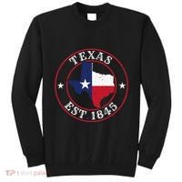 Texas Est 1845 Texan Home State Texas Pride Tall Sweatshirt thumb 0