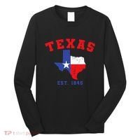 Texas Est 1845 Texas Pride Home State Texan Long Sleeve Shirt thumb 0