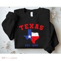 Texas Est 1845 Texas Pride Home State Texan Sweatshirt thumb 2