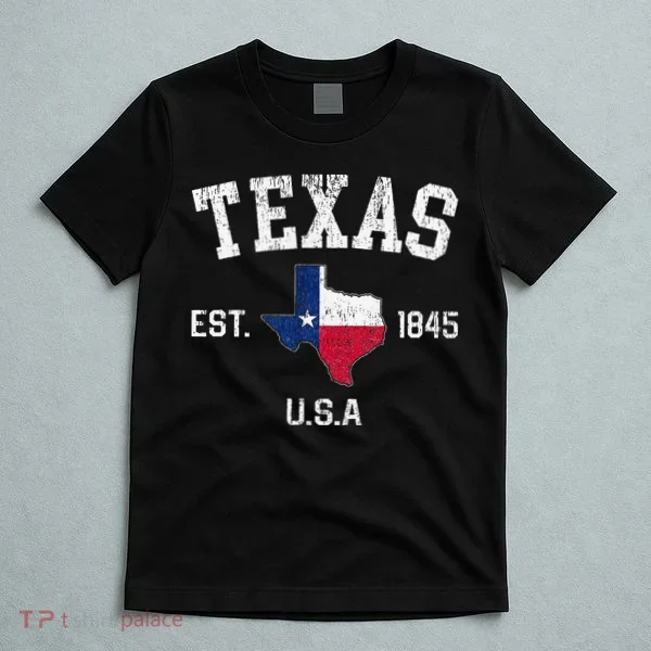 Texas Est 1845 Texas State Flag Map Texan Pride T-Shirt