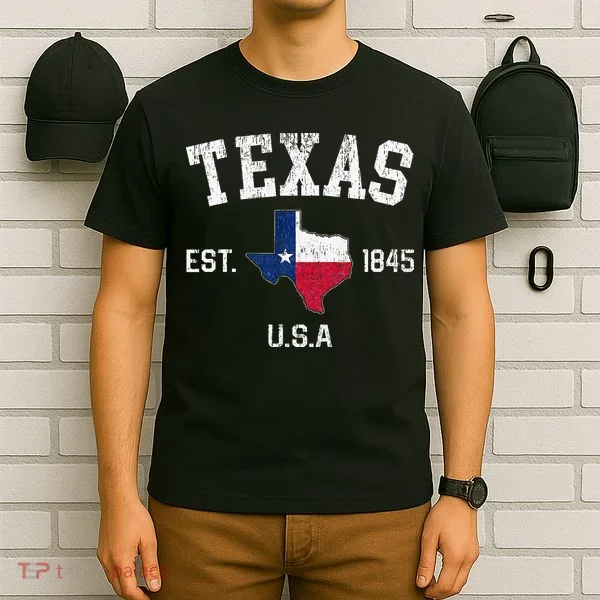 Texas Est 1845 Texas State Flag Map Texan Pride T-Shirt