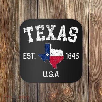 Texas Est 1845 Texas State Flag Map Texan Pride Coaster