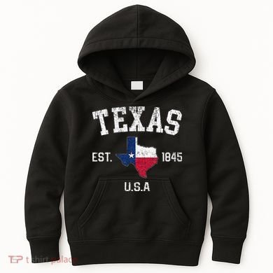 Texas Est 1845 Texas State Flag Map Texan Pride Kids Hoodie