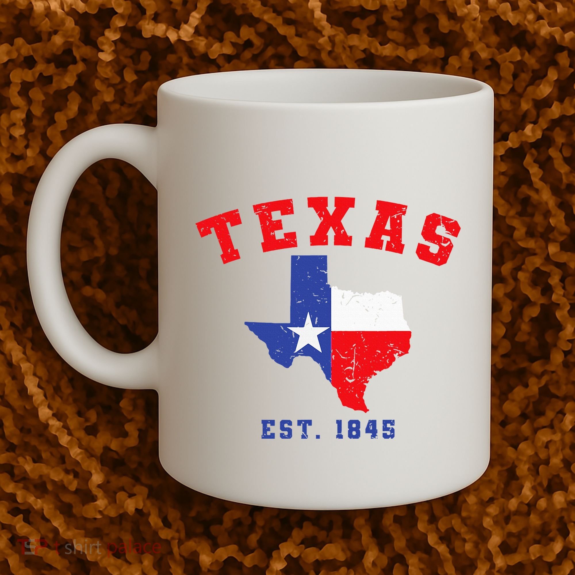 Texas Est. 1845 Texas Pride Home State Texan Coffee Mug