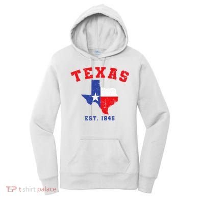 Texas Est. 1845 Texas Pride Home State Texan Women's Hoodie