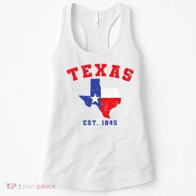 Texas Est. 1845 Texas Pride Home State Texan Women's Tank Top