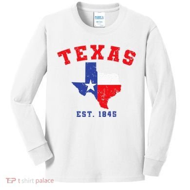 Texas Est. 1845 Texas Pride Home State Texan Kids Long Sleeve Shirt