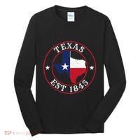 Texas Est 1845 Texan Home State Texas Pride Tall Long Sleeve Shirt thumb 0