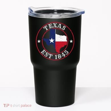 Texas Est 1845 Texan Home State Texas Pride Tumbler