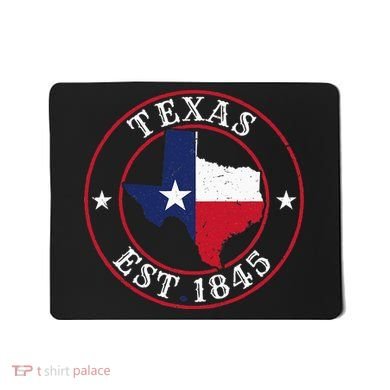 Texas Est 1845 Texan Home State Texas Pride Mousepad