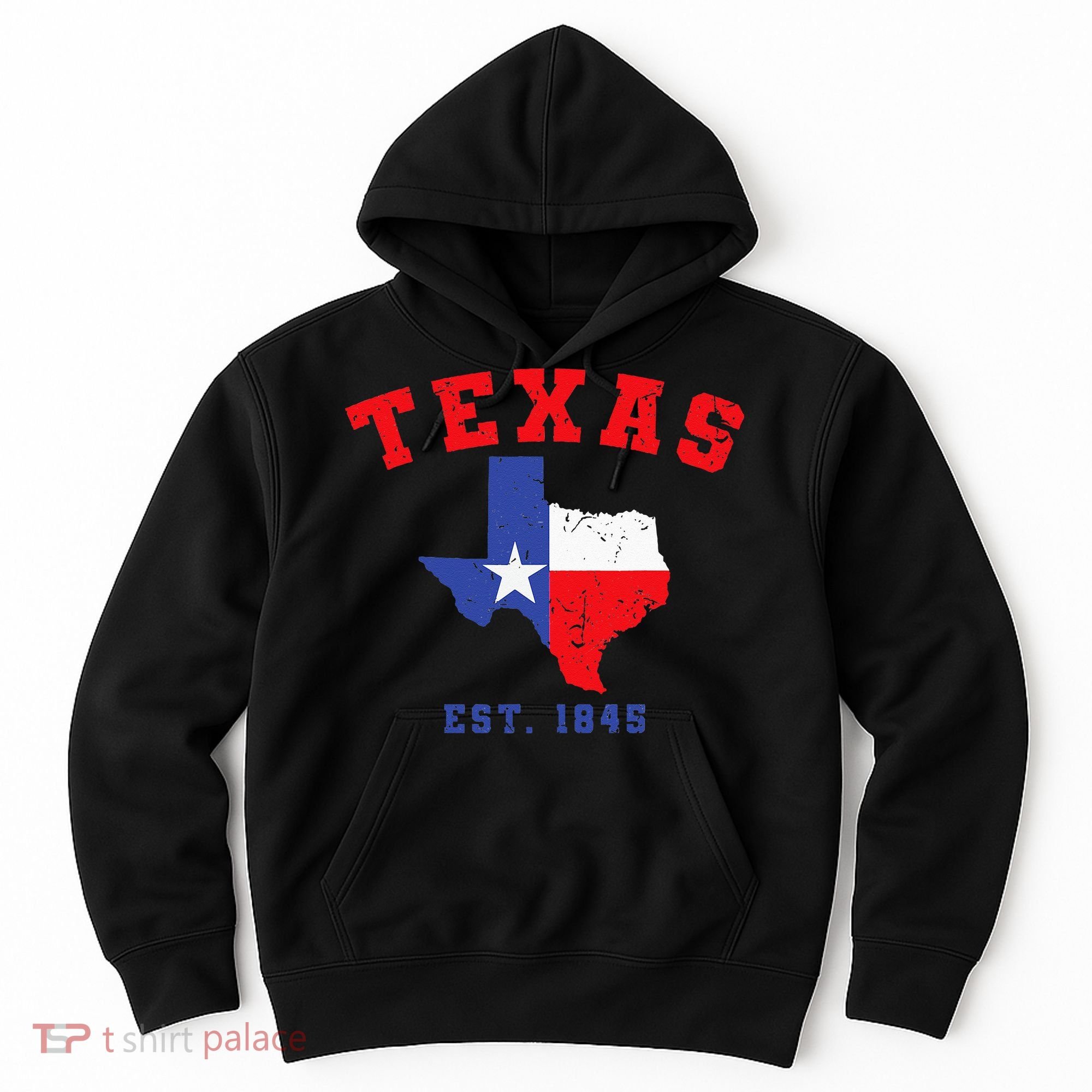 Texas Est 1845 Texas Pride Home State Texan Hoodie