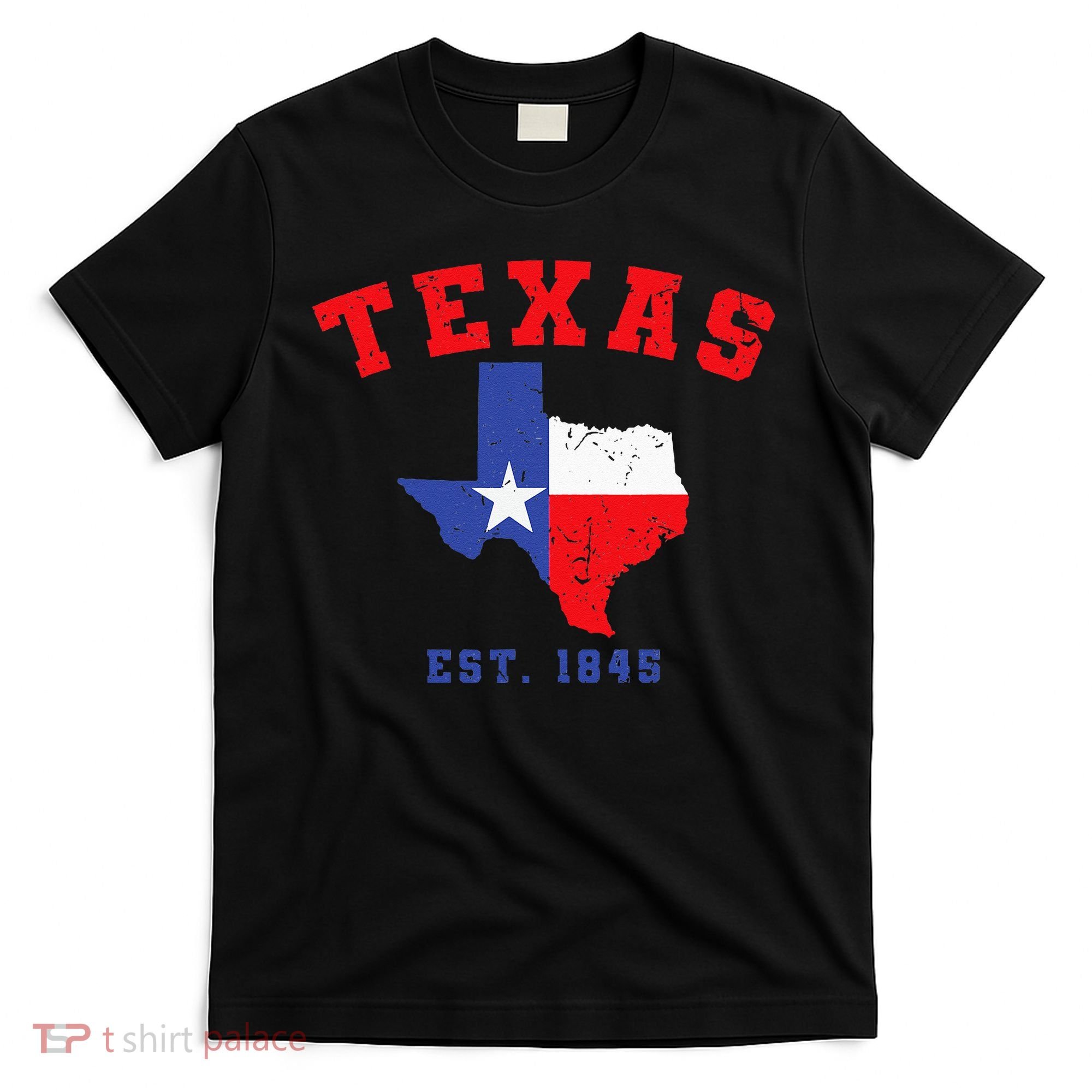 Texas Est 1845 Texas Pride Home State Texan T-Shirt