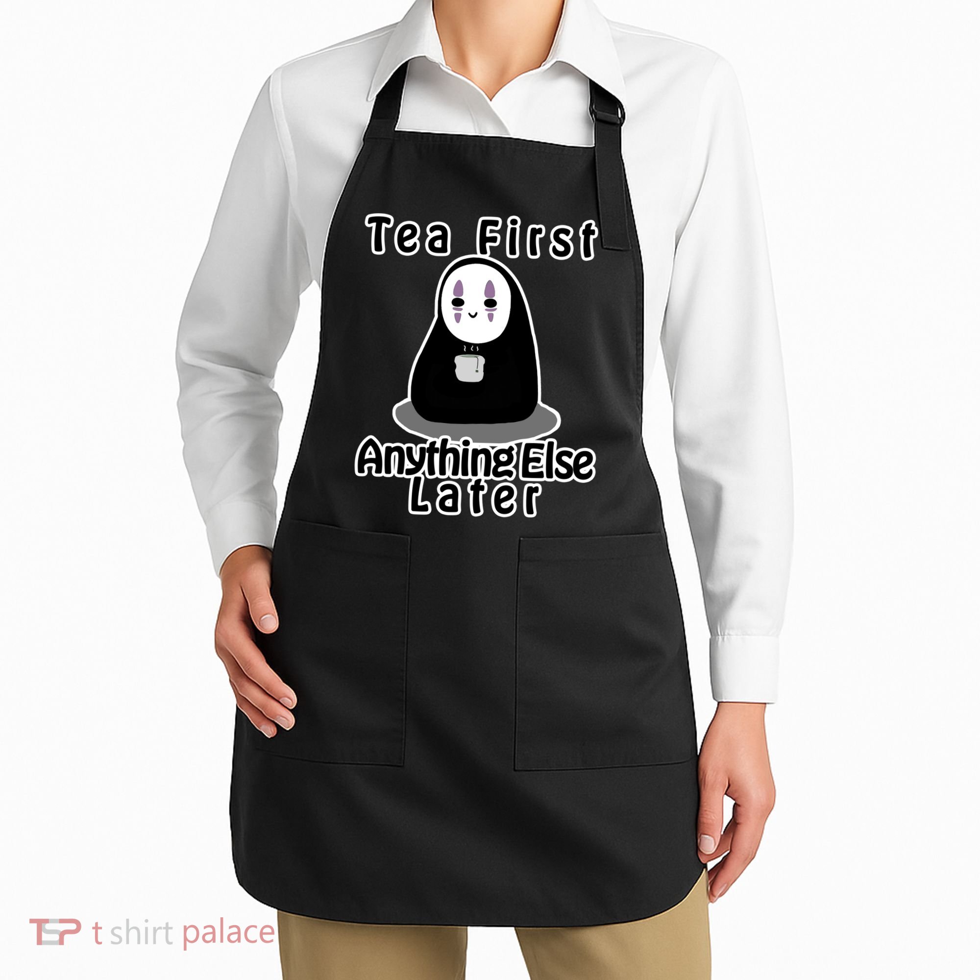 Tea First Anything Else Apron