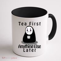 Tea First Anything Else Coffee Mug thumb 1