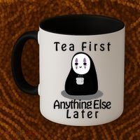 Tea First Anything Else Coffee Mug thumb 2