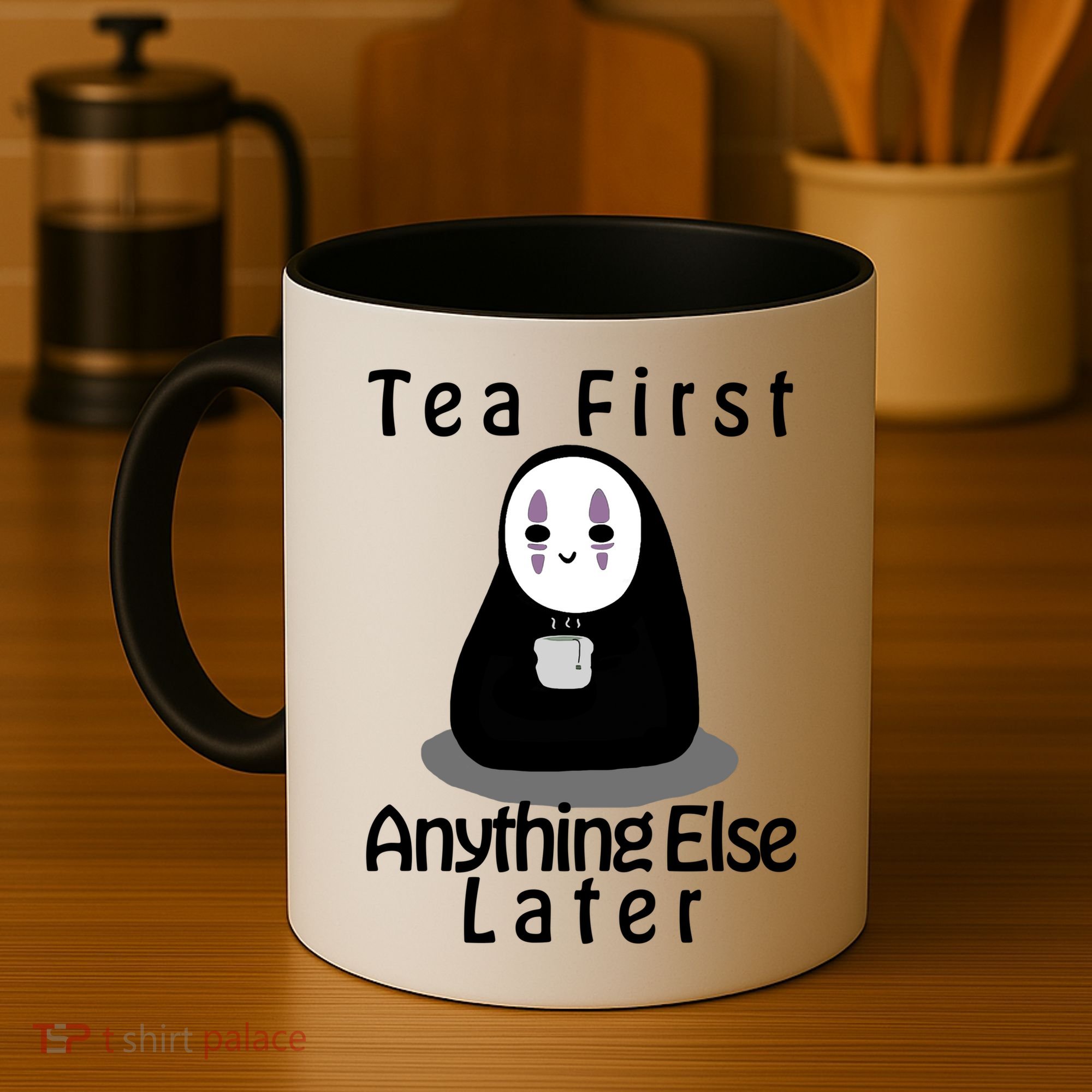 Tea First Anything Else Coffee Mug
