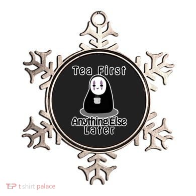 Tea First Anything Else Ornament